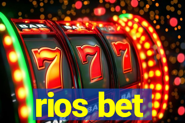 rios bet